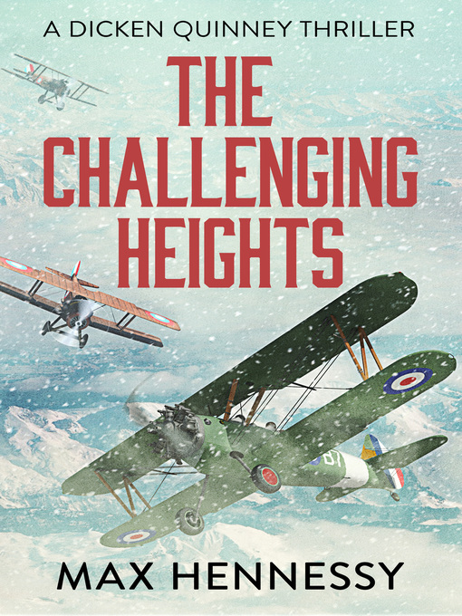 Title details for The Challenging Heights by Max Hennessy - Wait list